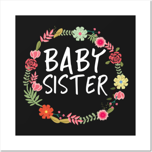 Baby Sister Floral matching family pregnancy pregnant reveal sis announce announcement expecting preggers surprise Posters and Art